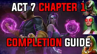 Act 7 Chapter 1 Completion Guide | FULL Breakdown and BEST Counters  | Marvel Contest of Champions