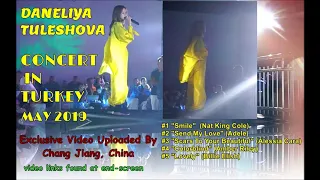 Daneliya Tuleshova. Concert In Turkey-May 2019. Exclusive Video Uploaded By Chang Jiang.