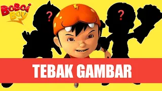 Kuis Tebak Gambar BoBoiBoy | 15 Karakter BoBoiBoy dan BoBoiBoy Galaxy