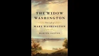 The Widow Washington: The Life of Mary Washington*