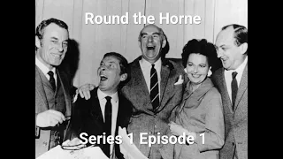 Round the Horne - Series 1 Episode 1
