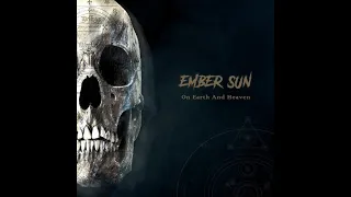 Ember Sun - On Earth and Heaven [Full] (2021) - funeral doom