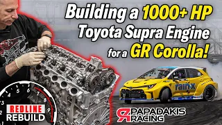 1000+ Horsepower Toyota Supra (BMW) B58 engine BUILD with Papadakis Racing's Formula Drift team