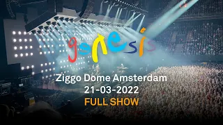 Genesis Ziggo Dome Amsterdam 21-03-2022 full show