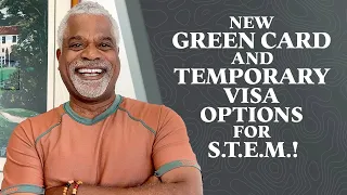 Green Cards and Temporary Visas for S.T.E.M. Graduates Just Got Easier! - GrayLaw TV