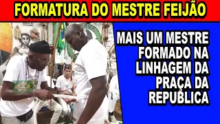 Mestre Feijão mais um mestre formado na linhagem da praça da republica