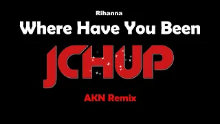 Rihanna - Where Have You Been Remix 2023 (AKN Bootleg) [HYPER TECHNO | DANCE | EDM HARD | TIKTOK]