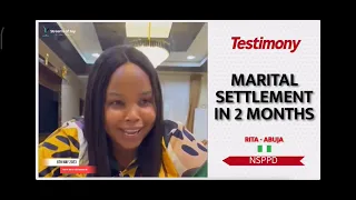 Marital settlement in 2 Months.NSPPD testimony 💞💍