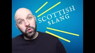Scottish Slang | Handy Scottish words to know