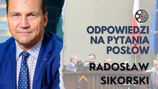 Radosław Sikorski odpowiada na pytania posłów