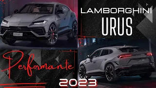 Unleashing the Beast: The Lamborghini Urus Performante 2023