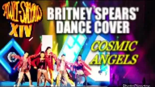 Britney Spears' Dance Cover  - Cosmic Angels