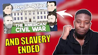 African Guy Reacts to The American Civil War - OverSimplified (PART 2)