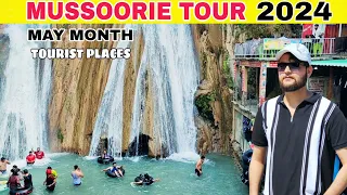 Mussoorie | Mussoorie Complete Tour Guide 2024 | Mussoorie Top tourist places