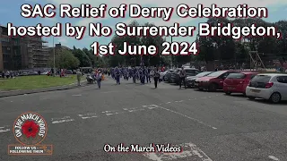 SAC Relief of Derry Celebration 2024 (NOT Full return parade)
