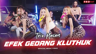 Trio Macan - Efek Gedang Kluthuk (Official Music Video)