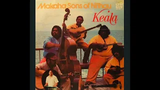 Mehameha/ White Sandy Beach - Makaha Sons of Ni’ihau Hawai’i ‘78