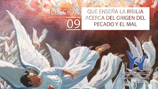 Lección 9 con el pr José Peñafiel en LSA ¿Qué enseña la Biblia acerca del origen pecado y del mal?