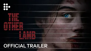 THE OTHER LAMB | Official Trailer #2 | Exclusively on MUBI