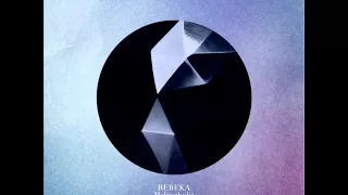 Rebeka - Melancholia (Kamp! Remix)