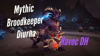 Vigil vs Mythic Broodkeeper Diurna - Havoc Demon Hunter PoV