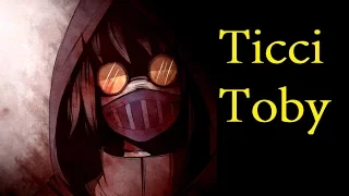 Ticci Toby - Creepypasta