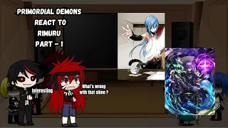 Primordial Demons React To Rimuru | Part - 1 | Tensura | GCRV