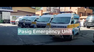 Pasig Emergency Unit in the midst of Global Pandemic.