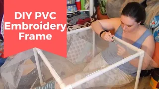 I Built a Giant PVC Embroidery Frame