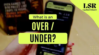 What is an Over/Under Bet? Sports Betting Explained Part 2