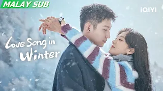 Trailer: Meeting old lovers again | Love Song in Winter 冬至 | iQIYI Malaysia