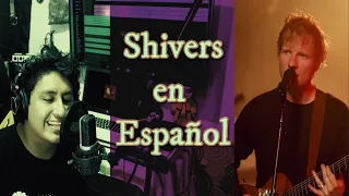 Shivers - Ed Sheeran - Cover en español - subtitulado | Dist