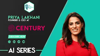 AI Special 1#: Priya Lakhani OBE, CEO of CENTURY Tech: “Living with, working with and building AI”