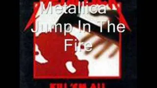 Metallica - Jump In The Fire (with lyrics)