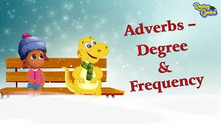 Adverbs - Degree & Frequency | Roving Genius