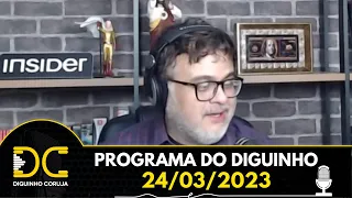 Programa do Diguinho - 24/03/2023