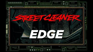 Street Cleaner - EDGE (Full Album) [Synthwave / Cyberpunk]