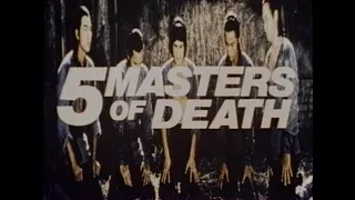 5 Masters Of Death aka Five Shaolin Masters (1974) Trailer