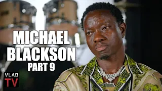 Michael Blackson on Finally Becoming a US Citizen After 30 Years, Can't Get Deported (Part 9)