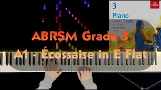 ABRSM Grade 3 - A1: Écossaise in E-Flat - Beethoven - Syllabus 2021 & 2022 - Piano Tutorial