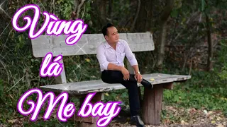 Vùng Lá Me Bay /Trang Nguyễn/st: Anh Việt Thu