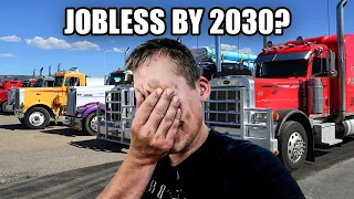 Why Truck Driving Becomes One Of The WORST JOBS In The FUTURE!