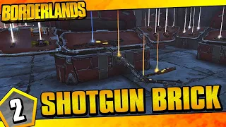 Borderlands | Shotgun Only Brick Funny Moments And Drops | Day #2