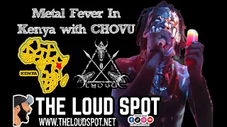 Metal Fever in Kenya with CHOVU