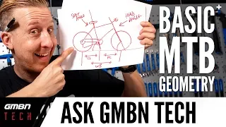 Basic Mountain Bike Geometry And How It Affects Your Ride | Ask GMBN Tech