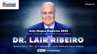 AULA MAGNA MEDICINA 2022 - DR. LAIR RIBEIRO