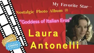 In Memory of Mrs. Laura Antonelli. Photo Album．