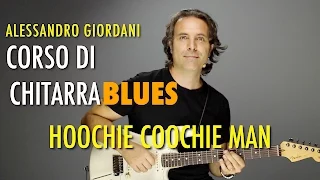 Hoochie Coochie Man - Lezione di chitarra blues: Corso di Chitarra Blues