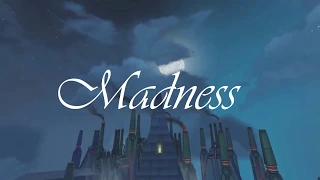 Madness by PL3X