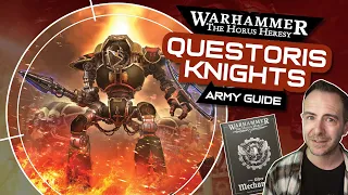 Horus Heresy QUESTORIS KNIGHTS Army Guide | Every Unit & Where to Find Them!